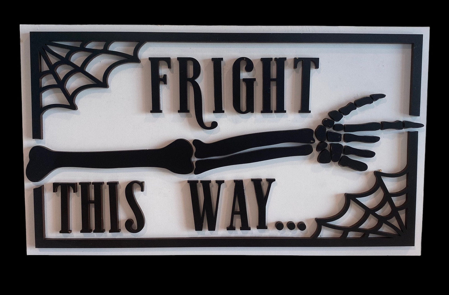 Fright This Way Spooky Halloween Sign
