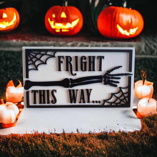 Fright This Way Spooky Halloween Sign